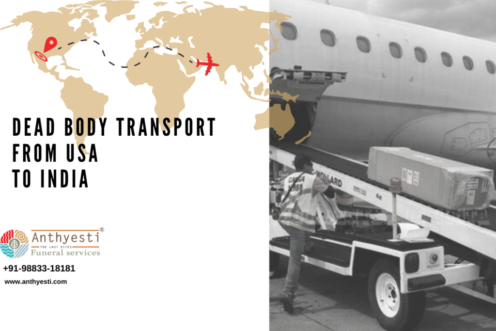 Dead body transport From The USA to India