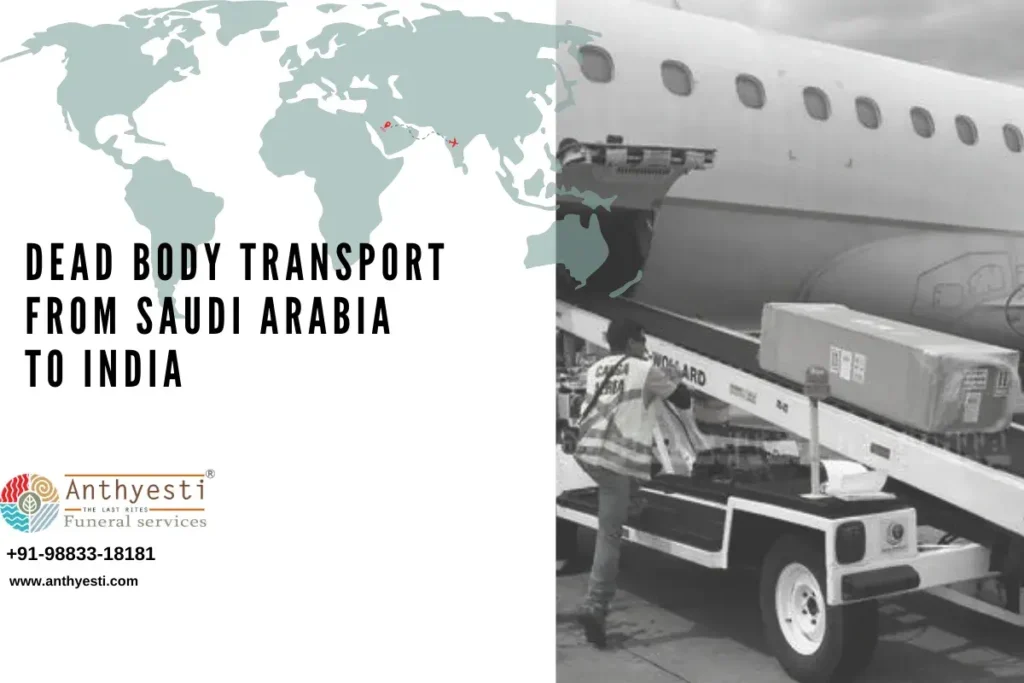 Dead body transport from Saudi Arabia to India