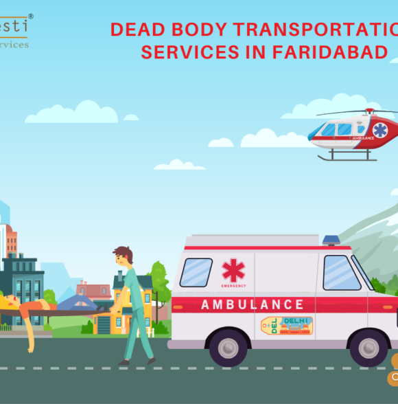 Dead Body Transport Service In Faridabad