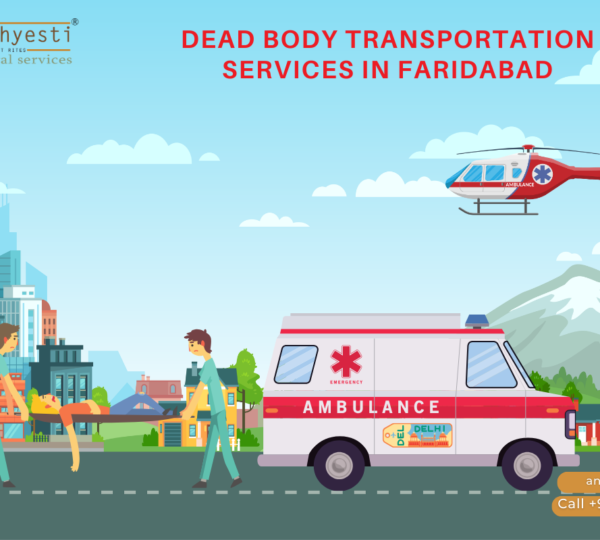 Dead Body Transport Service In Faridabad