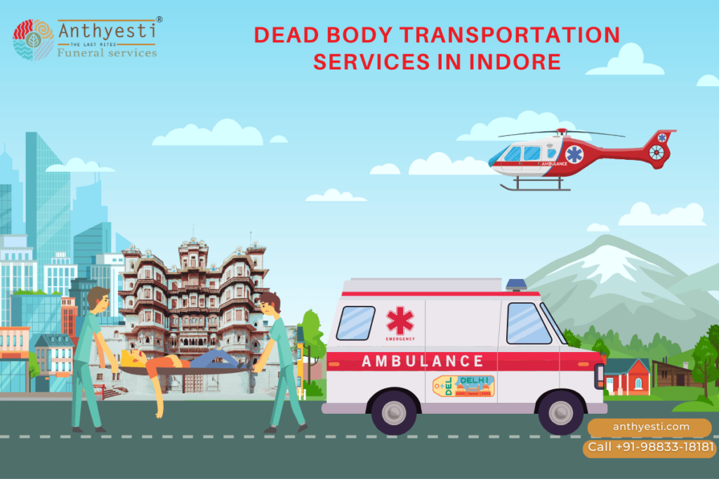 Dead Body Transport Service In Indore
