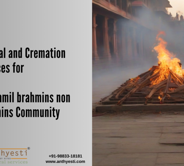 Funeral and Cremation Services for the Tamil Brahmins & Non-Brahmins Community