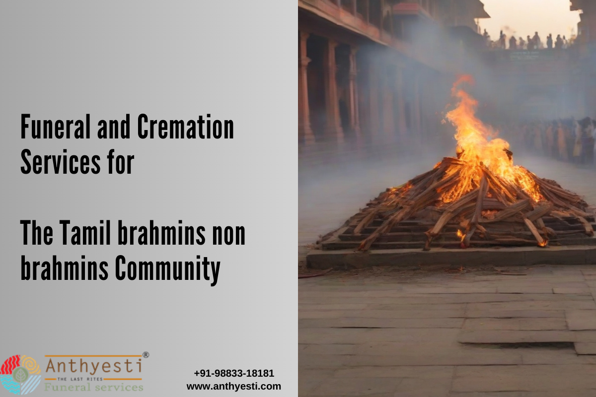 Funeral and Cremation Services for the Tamil Brahmins & Non-Brahmins Community