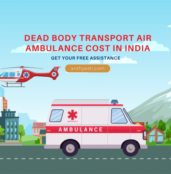 Dead Body Transport Air Ambulance Cost in India