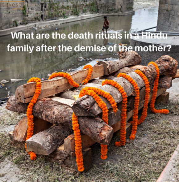 What are the death rituals in a Hindu family after the demise of the mother?