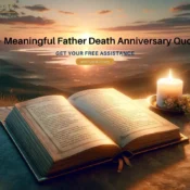 30+ Meaningful Father Death Anniversary Quotes