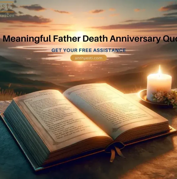 30+ Meaningful Father Death Anniversary Quotes