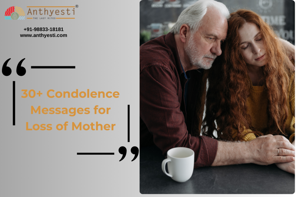 30+ Condolence Messages for Loss of Mother