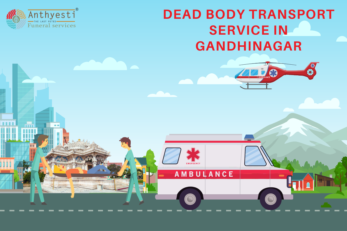 Dead Body Transport Service in Gandhinagar