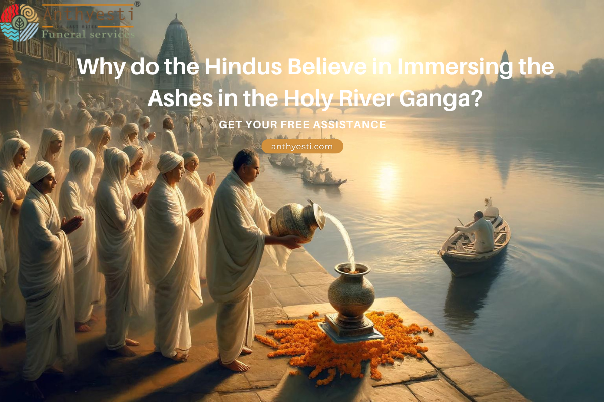 Why do the Hindus Believe in Immersing the Ashes in the Holy River Ganga?