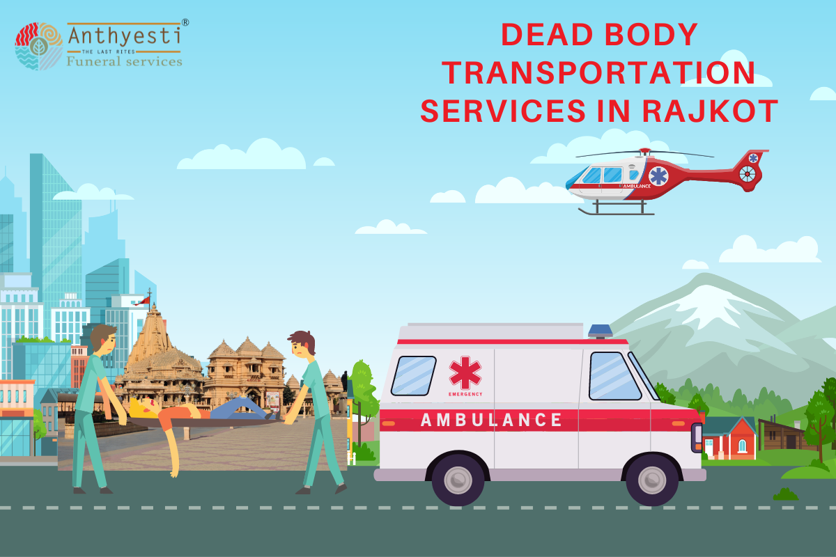 Dead Body Transport Service in Rajkot