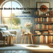 Best Books to Read to Overcome the Fear of Death