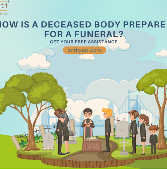 How is a deceased body Prepared for a funeral?