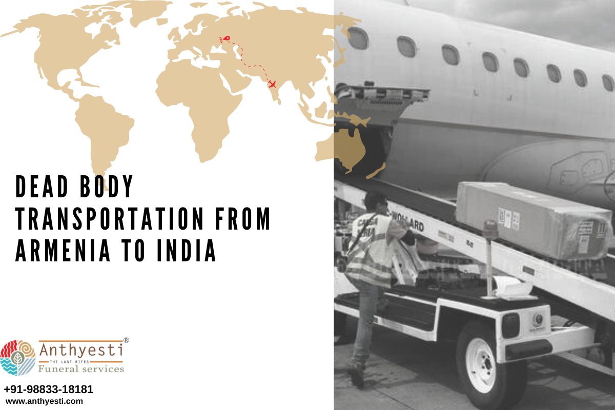 Dead Body Transportation From Armenia to India