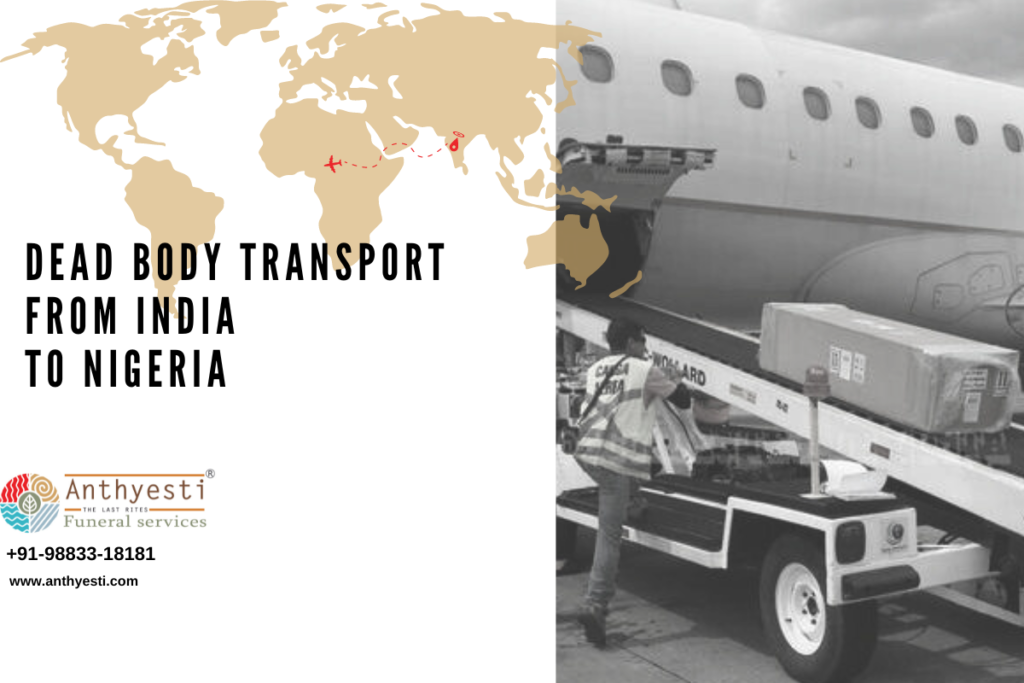 Dead Body Transportation from India to Nigeria