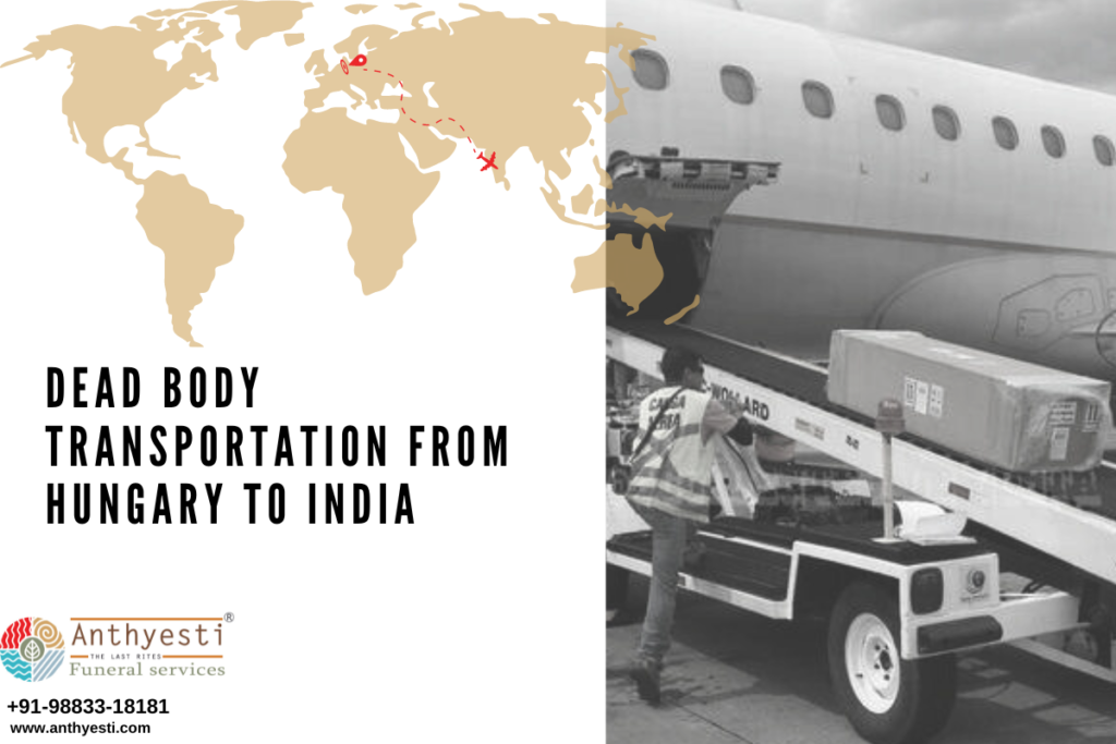 Dead Body Transportation From Hungary to India