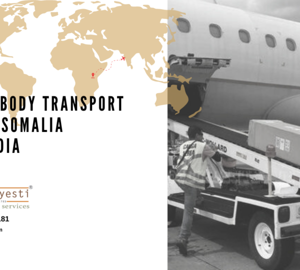 Dead Body Transportation From Somalia to India