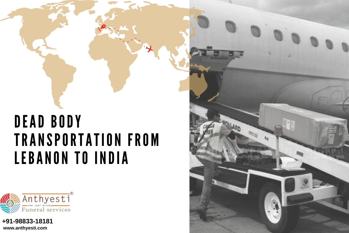 Dead Body Transportation from Lebanon to India