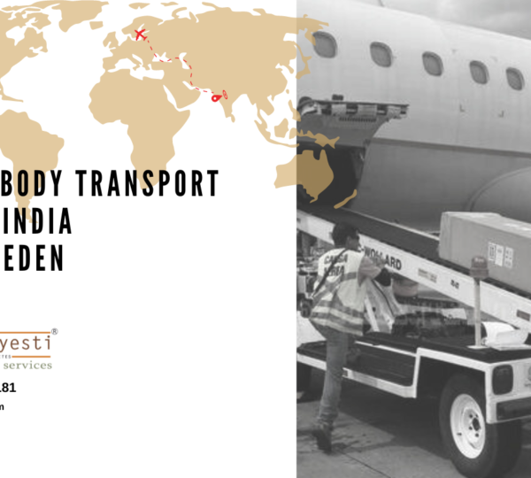 Dead Body Transportation From India to Sweden
