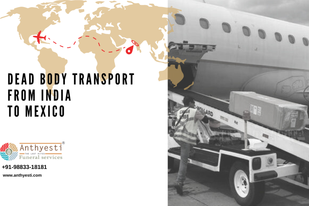 Dead Body Transportation From India to Mexico