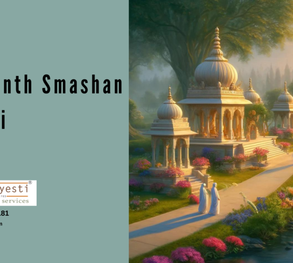 Vaikunth Smashan Bhumi, A place of peace & pilgrimage