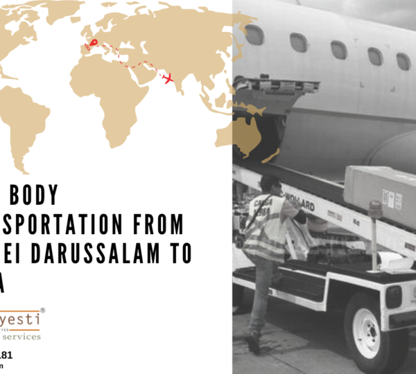 Dead Body Transportation from Brunei Darussalam to India