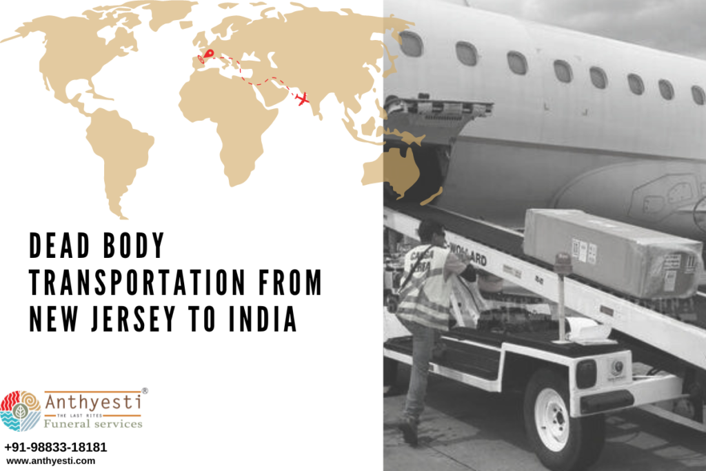 Dead Body Transportation from New Jersey to India