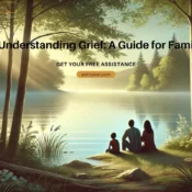Understanding Grief: A Guide for Families