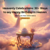 Heavenly Celebrations: 30+ Ways to say Happy Birthday in Heaven