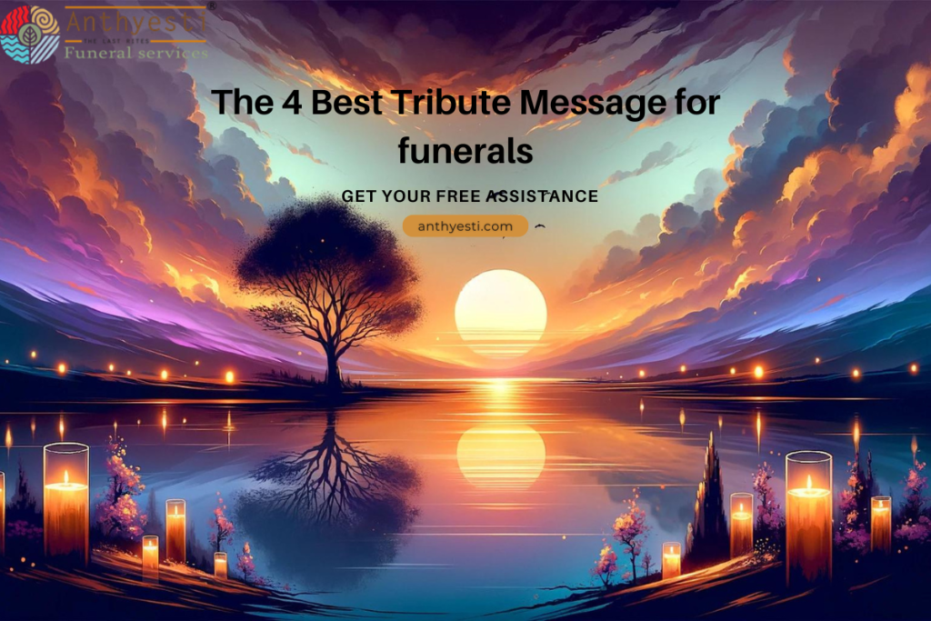 The 4 Best Tribute Message for funerals