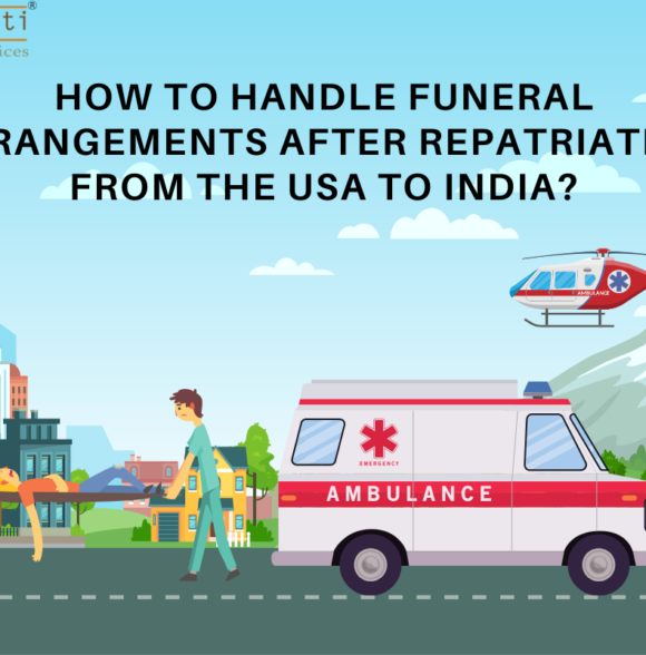 How to Handle Funeral Arrangements After Repatriation from the USA to India?