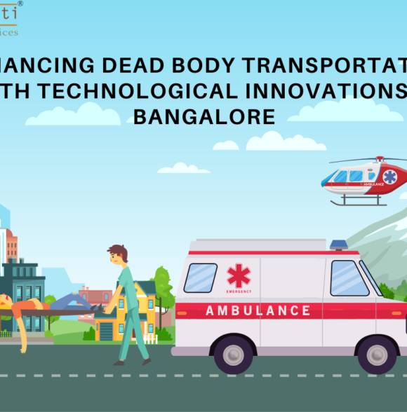 Enhancing Dead Body Transportation with Technological Innovations in Bangalore