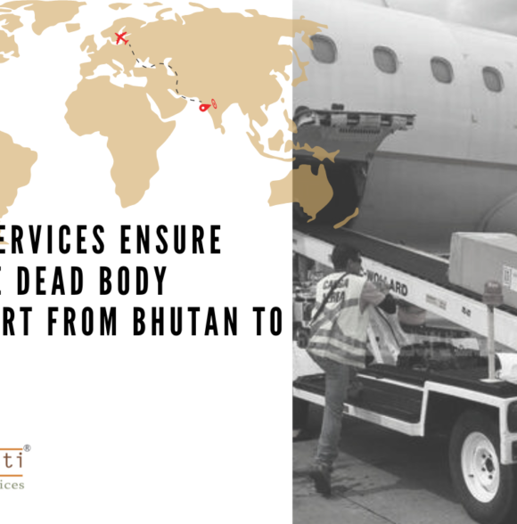 Which Services Ensure Reliable Dead Body Transport from Bhutan to India?