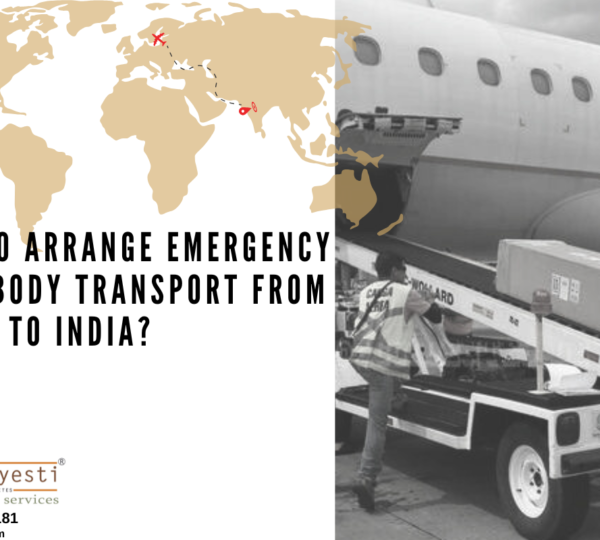 How to Arrange Emergency Dead Body Transport from Kenya to India?