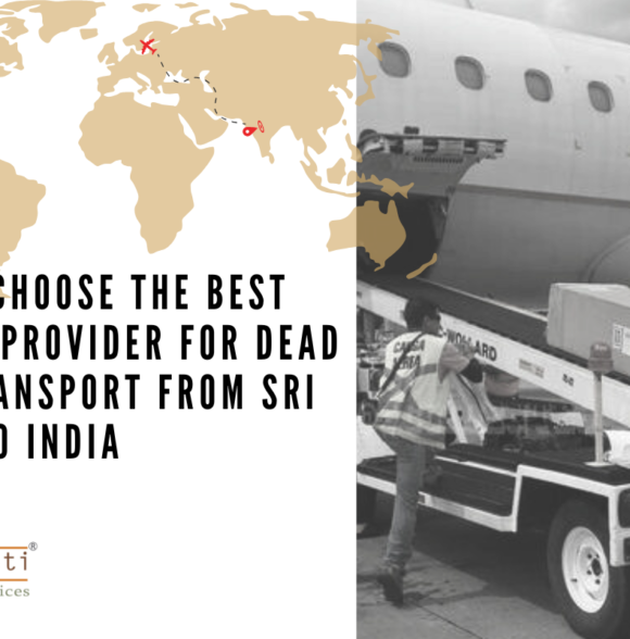 How to Choose the Best Service Provider for Dead Body Transport from Sri Lanka to India