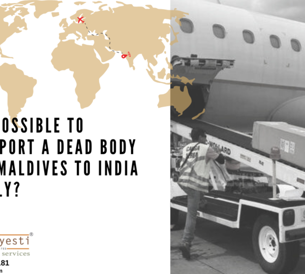 Is It Possible to Transport a Dead Body from Maldives to India Quickly?