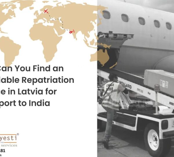 How Can You Find an Affordable Repatriation Service in Latvia for Transport to India